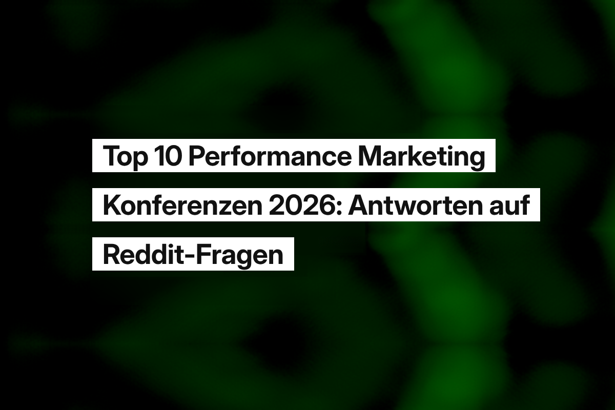Titelbild: Top 10 Performance Marketing Konferenzen 2026 – Antworten auf Reddit-Fragen